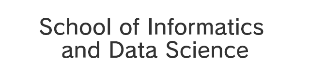 School of Informatics and Data Science